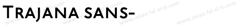 Trajana sans字体转换